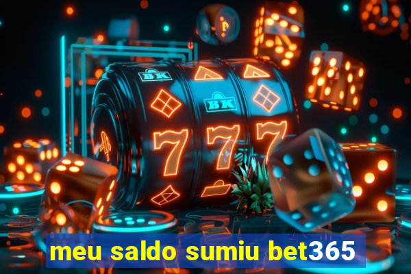 meu saldo sumiu bet365